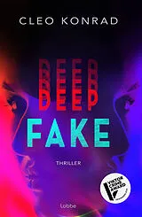 Kartonierter Einband (Kt) Deep Fake von Cleo Konrad