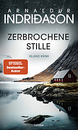 Fester Einband Zerbrochene Stille von Arnaldur Indriðason