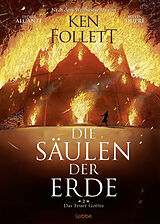 Fester Einband Die Säulen der Erde - Das Feuer Gottes von Ken Follett, Didier Alcante