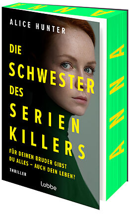 Kartonierter Einband Die Schwester des Serienkillers von Alice Hunter