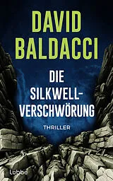 Fester Einband Die Silkwell-Verschwörung von David Baldacci