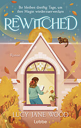 Kartonierter Einband Rewitched von Lucy Jane Wood