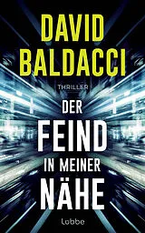 Fester Einband Der Feind in meiner Nähe von David Baldacci