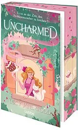 Kartonierter Einband Uncharmed von Lucy Jane Wood