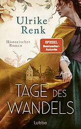 Fester Einband Tage des Wandels von Ulrike Renk