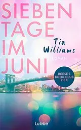 Kartonierter Einband Sieben Tage im Juni von Tia Williams
