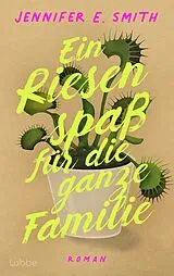 Fester Einband Ein Riesenspaß für die ganze Familie von Jennifer E. Smith