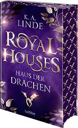 Fester Einband Royal Houses Haus der Drachen von K.A. Linde