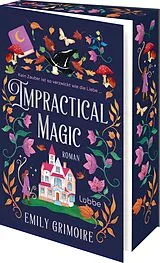 Kartonierter Einband Impractical Magic von Emily Grimoire