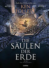 Gebunden Die Säulen der Erde - Das Versprechen von Ken Follett, Didier Alcante