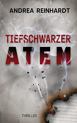 Kartonierter Einband Tiefschwarzer Atem von Andrea Reinhardt