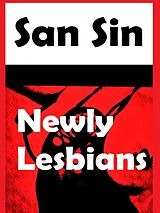 E-Book (epub) Newly Lesbians von San Sin