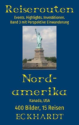 Kartonierter Einband Nordamerika: Kanada, USA von Bernd H. Eckhardt