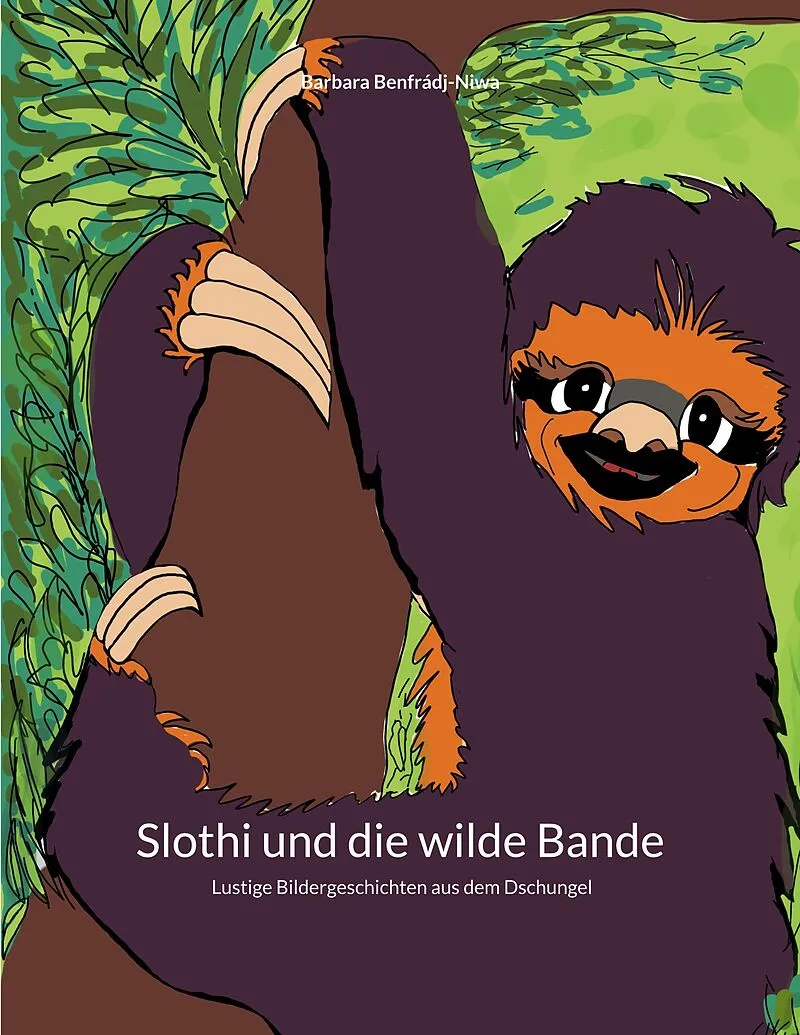 Slothi und die wilde Bande