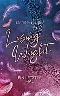 E-Book (epub) Losing Weight von Marina K. Lieb