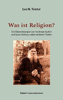Kartonierter Einband Was ist Religion? von Leo N. Tolstoi