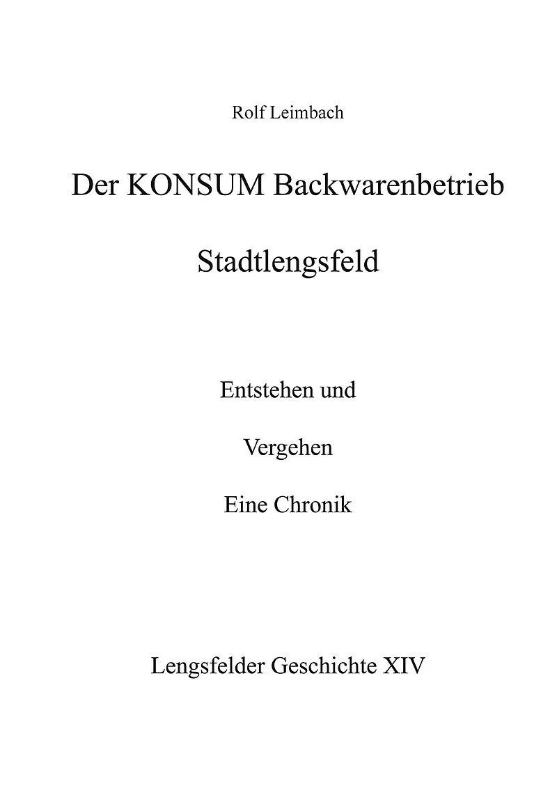 Der Konsum Backwarenbetrieb Stadtlengsfeld