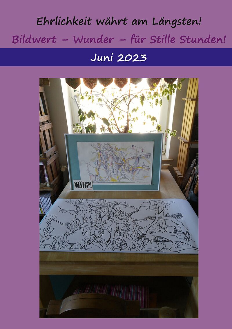 Ehrlichkeit wähnt am längsten!