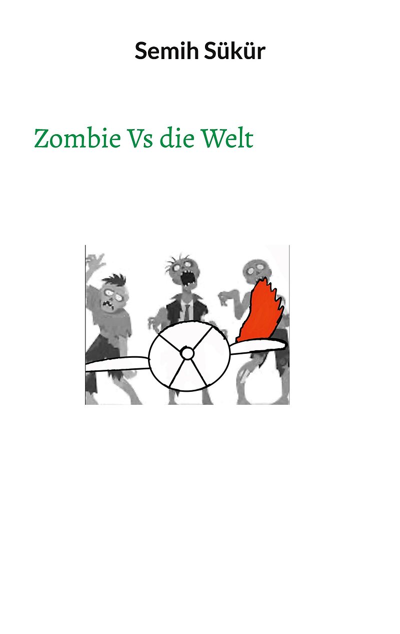 Zombie Vs die Welt