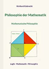 Kartonierter Einband Philosophie der Mathematik von Reinhard Gobrecht