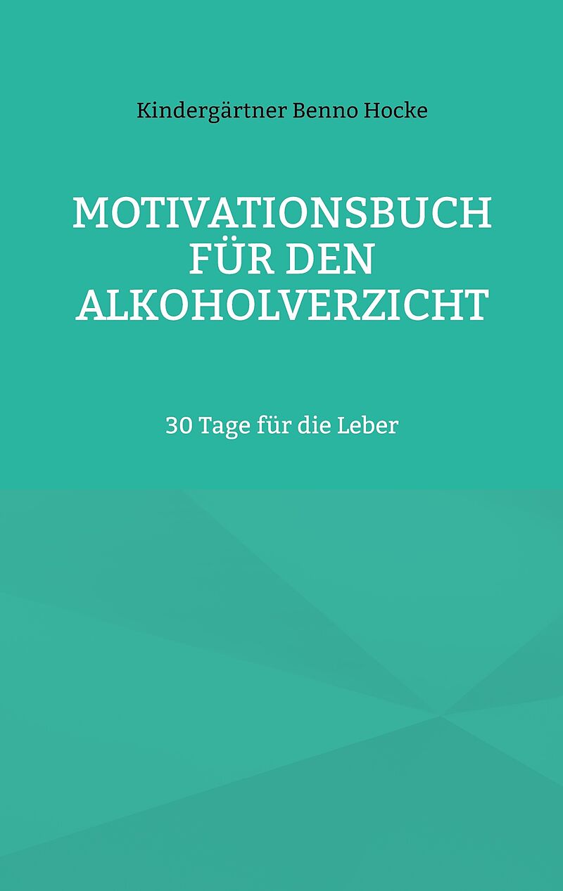 Motivationsbuch für den Alkoholverzicht