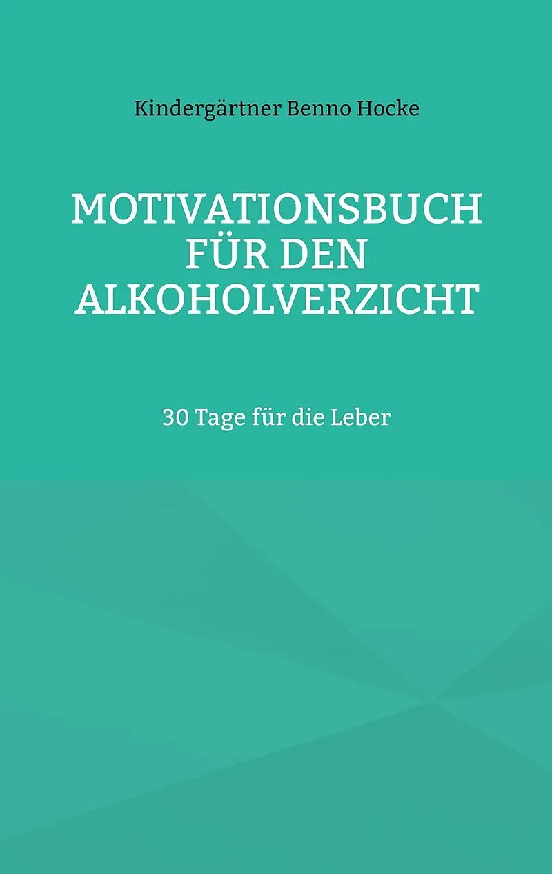 Motivationsbuch für den Alkoholverzicht