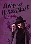 E-Book (epub) Liebe nach Herzenslust - Manon von Kelly Stevens