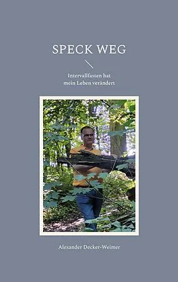 E-Book (epub) Speck weg von Alexander Decker-Weimer
