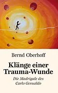 E-Book (epub) Klänge einer Trauma-Wunde von Bernd Oberhoff