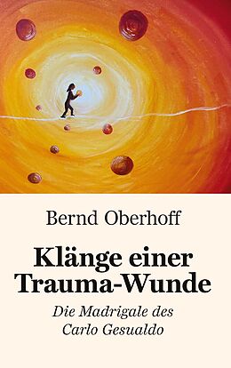 E-Book (epub) Klänge einer Trauma-Wunde von Bernd Oberhoff