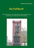 E-Book (epub) Der Fall Beuth von Gerhard Ackermann