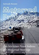 Kartonierter Einband Motorrad Prüfstand Himalaya von Samvado Kossatz