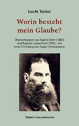 Kartonierter Einband Worin besteht mein Glaube? von Leo N. Tolstoi