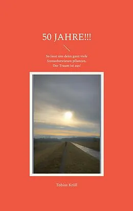 E-Book (epub) 50 Jahre!!! von Tobias Kröll