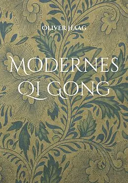 E-Book (epub) Modernes Qi Gong von Oliver Haag