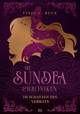 E-Book (epub) Die Sundea Chroniken von Finja C. Buck
