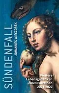 E-Book (epub) Sündenfall - Weitere Lebensgedanken eines Einzelnen 2020-2021 von Johannes Wieczorek