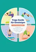 E-Book (epub) Yoga Guide für Einsteiger - 4 in 1 Sammelband von Mira Blumenberg, Sophie Pipetz, Maria Dahlmann