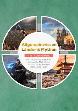 E-Book (epub) Allgemeinwissen Länder & Mythen - 4 in 1 Sammelband von Roman Grapengeter, Manuel Schneider, Tobias Kuhn