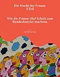 E-Book (epub) Die Macht der Frauen 2.Teil von Wilfried Rabe