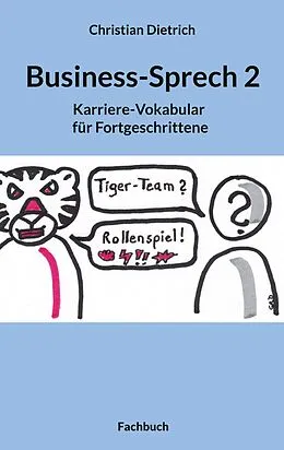 E-Book (epub) Business-Sprech 2 von Christian Dietrich