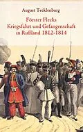 E-Book (epub) Förster Flecks Kriegsfahrt und Gefangenschaft in Rußland 1812-1814 von 