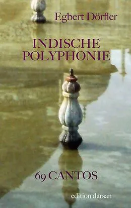 E-Book (pdf) Indische Polyphonie von Egbert Dörfler