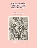 E-Book (epub) Johann Georg Bergmüller Druckgrafik von Markus Bauer, Alois Epple
