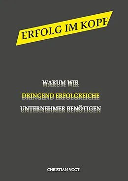 E-Book (epub) Warum wir dringend erfolgreiche Unternehmen benötigen von Christian Vogt