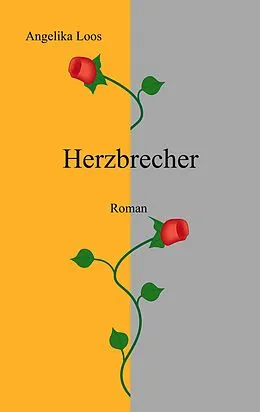 E-Book (epub) Herzbrecher von Angelika Loos