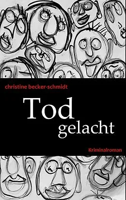 E-Book (epub) Tod gelacht von Christine Becker-Schmidt