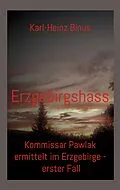 E-Book (epub) Erzgebirgshass von Karl-Heinz Binus