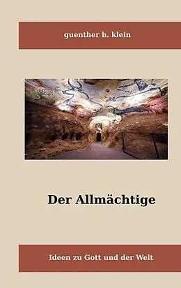 E-Book (epub) Der Allmächtige von Guenther H. Klein