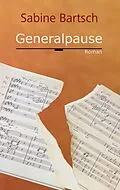 E-Book (epub) Generalpause von Sabine Bartsch